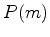 $P(m)$