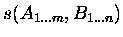 $s(A_{1 \ldots m},B_{1 \ldots n})$